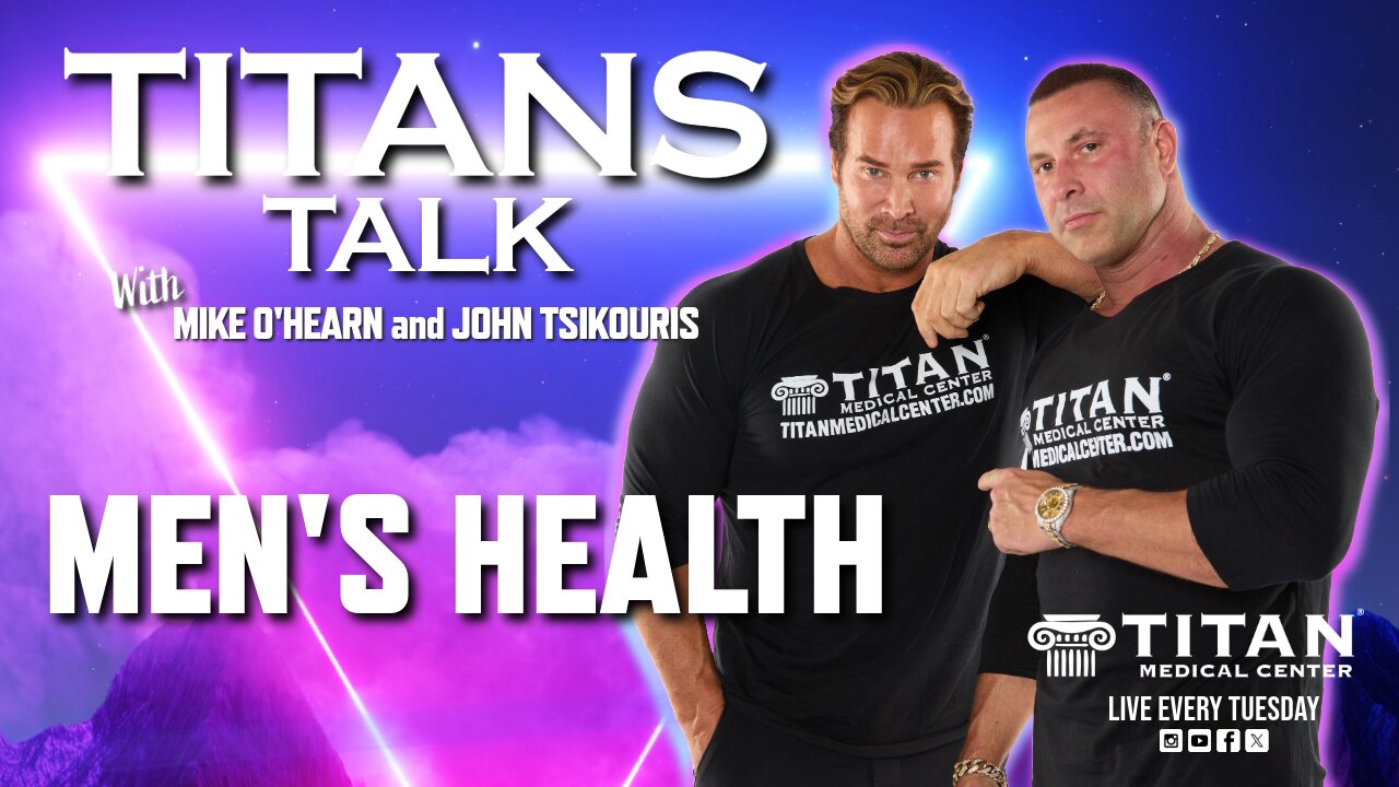 Titans Talk with Mike O'Hearn & John Tsikouris | Men's Health & Father's Day