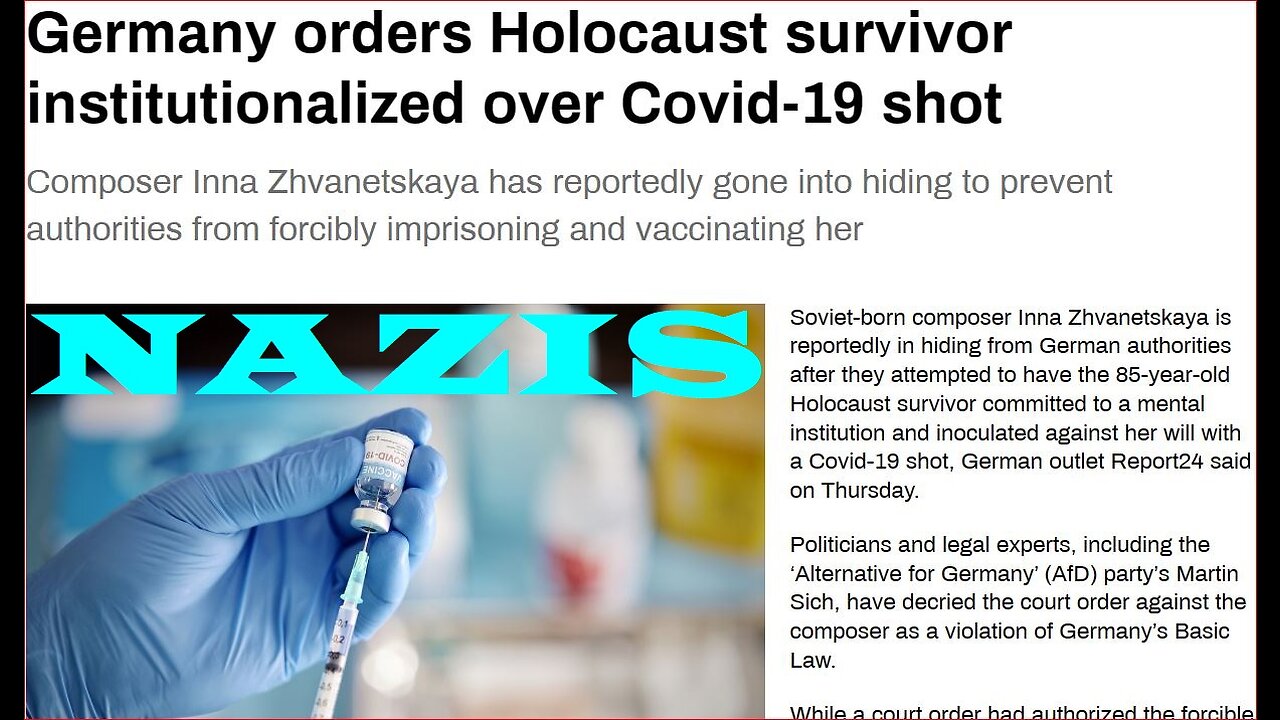 German Holocaust part II as 85-year-old Holocaust survivor goes into hiding to avoid vaxx!