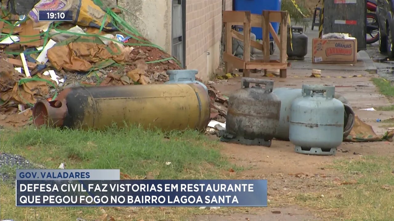 Gov. Valadares: Defesa Civil faz Vistorias em Restaurante que pegou fogo no Bairro Lagoa Santa.