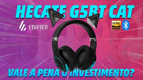 Headset Gamer Hecate G5BT cat ainda vale a pena?