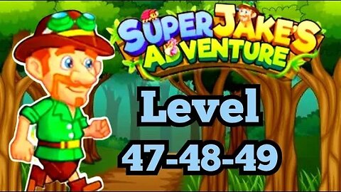 Super Jacke´s Adventure: Level, 47- 48 - 49