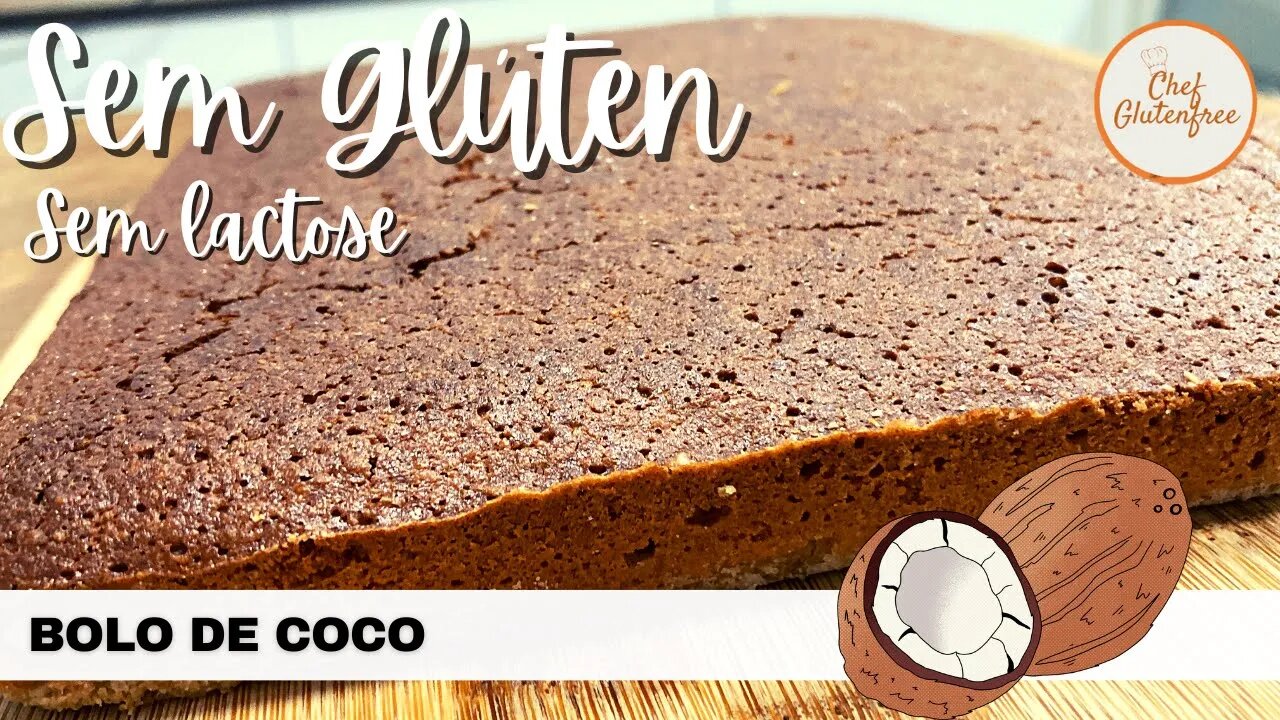 Bolo de Coco - Sem Glúten e Sem Lactose