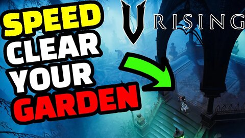 How to INSTANTLY HARVEST your GARDEN in V Rising