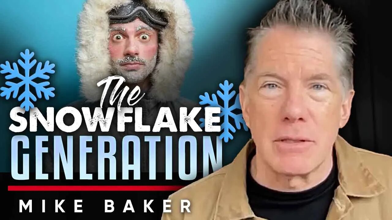 ❄️ The Snowflake Era: 👦🏻 New Generation Has Gone Softer - Mike Baker