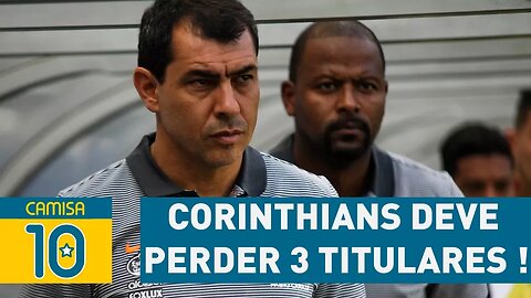 Corinthians deve perder 3 titulares em 2018! SAIBA quais!