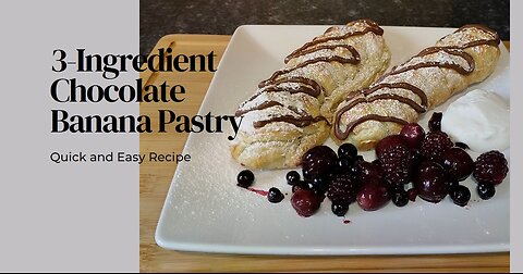 Chocolate and Banana Pastry