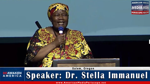 Dr. Stella Immanuel | Salem, Oregon Freedom Conference