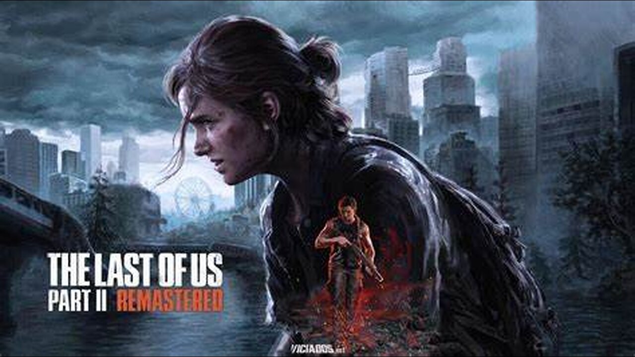 THE LAST OF US PART 2 REMASTERED | NO COMMENTARY | FULL PLAYTHROUGH