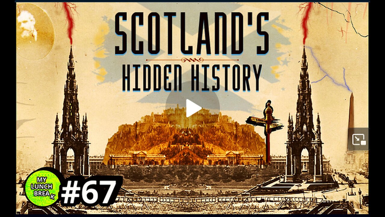 SCOTLAND'S - HIDDEN HISTORY #67