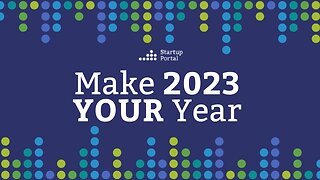 Startup Portal - Make 2023 YOUR Year