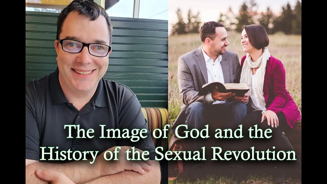 The Image of God and the History of the Sexual Revolution