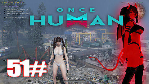 Once Human Walkthrough Gameplay Part 51 Main Quest