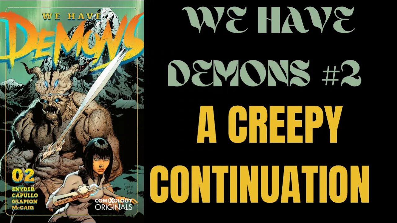 We Have Demons #2: A Creepy Continuation