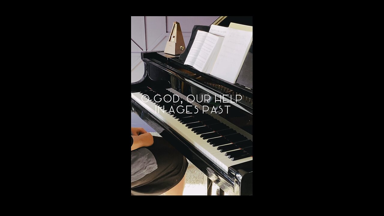 O God Our Help in Ages Past Piano Solo Hymn with lyrics