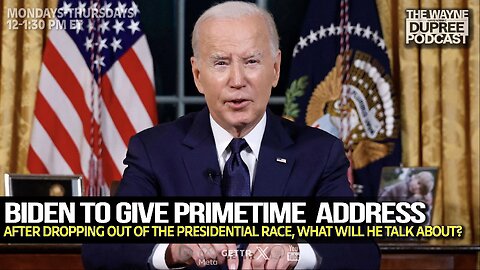 E1932: Biden Expected To Address Nation On Why He Left Presidential Race 7/24/24