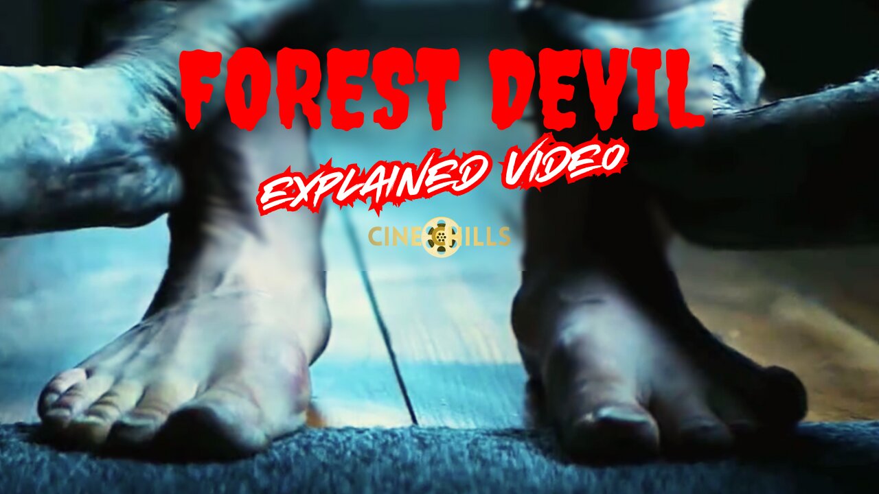 Forest Devil Explained: Unveiling the Haunting Terror of the Woods | Cine Chills