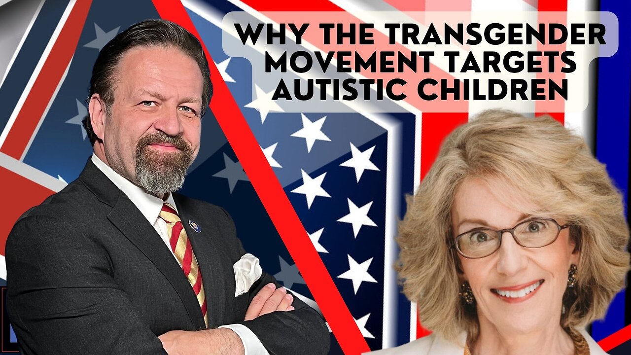 Why the transgender movement targets autistic children. Miriam Grossman with Sebastian Gorka