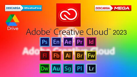 Instalar y Activar ADOBE CREATIVE CLOUD 2023 - 64 bits - LICENCIA ILIMITADA