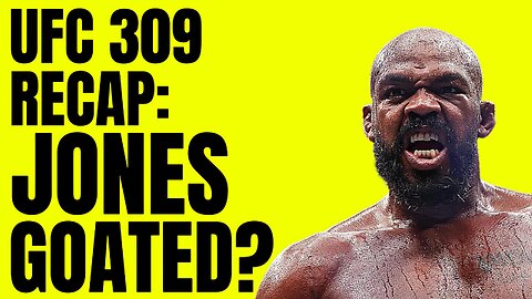 UFC 309 RECAP: IS JON JONES REALLY THE GOAT???