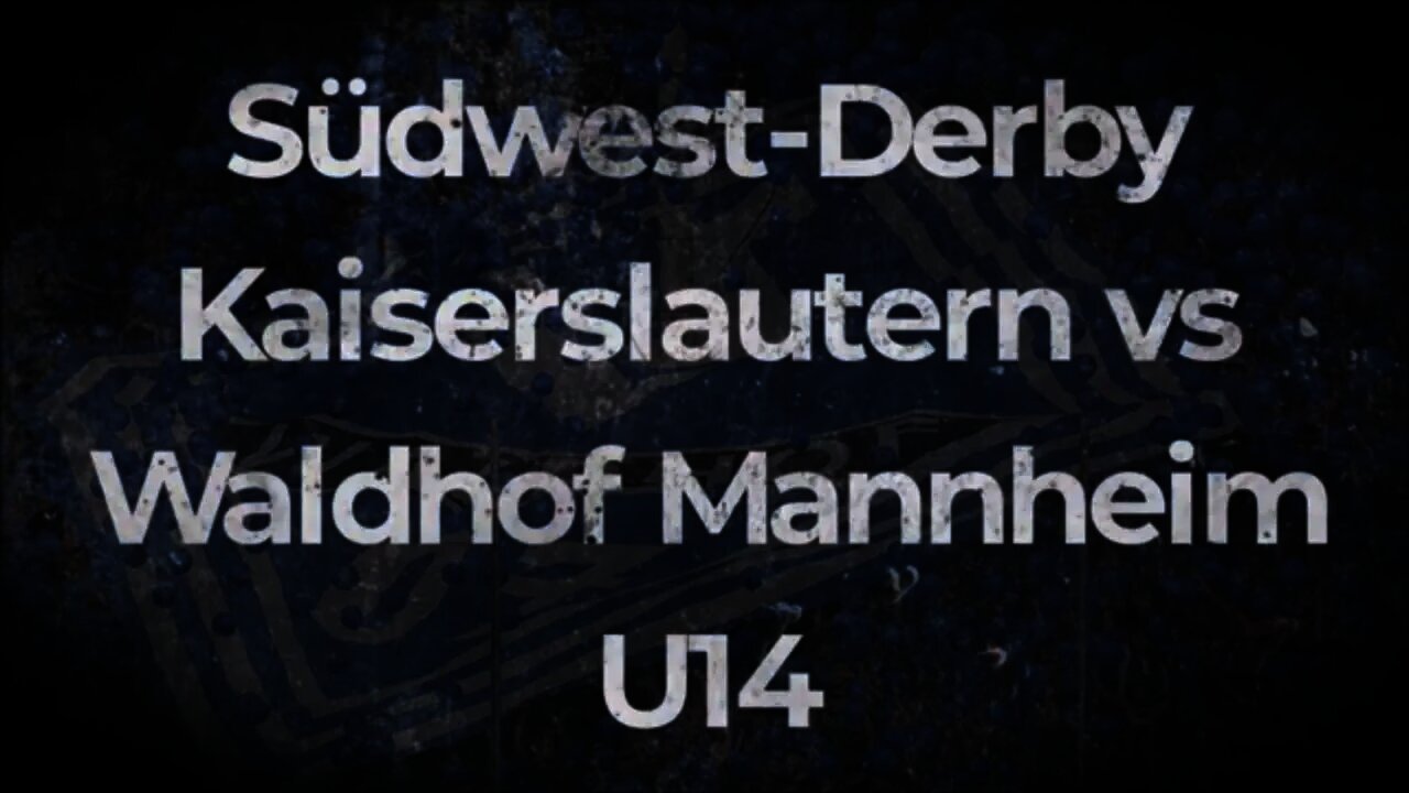 Südwest Derby Kaiserslautern vs SV Waldhof Mannheim 07 U14