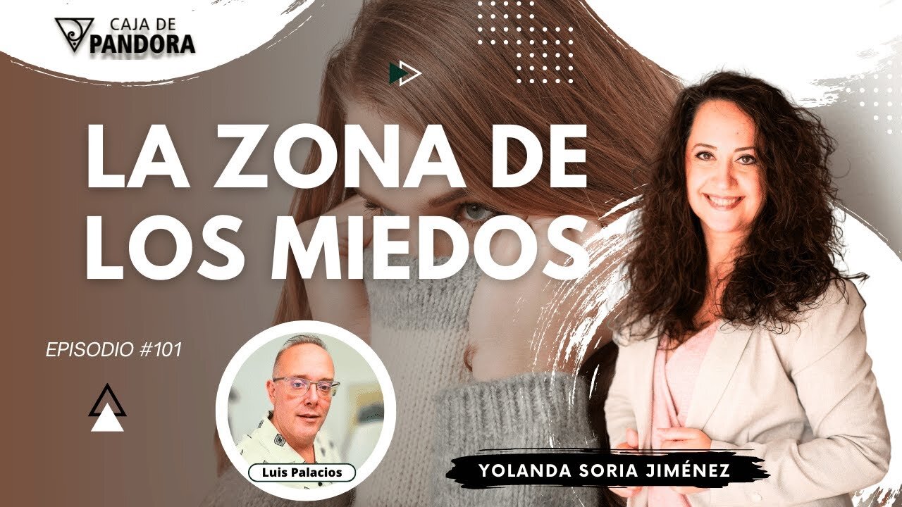 LA ZONA DE LOS MIEDOS con Yolanda Soria