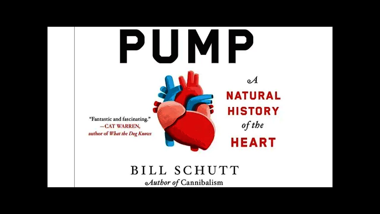 Author Bill Schutt discusses his book Pump: A Natural History of the Heart.