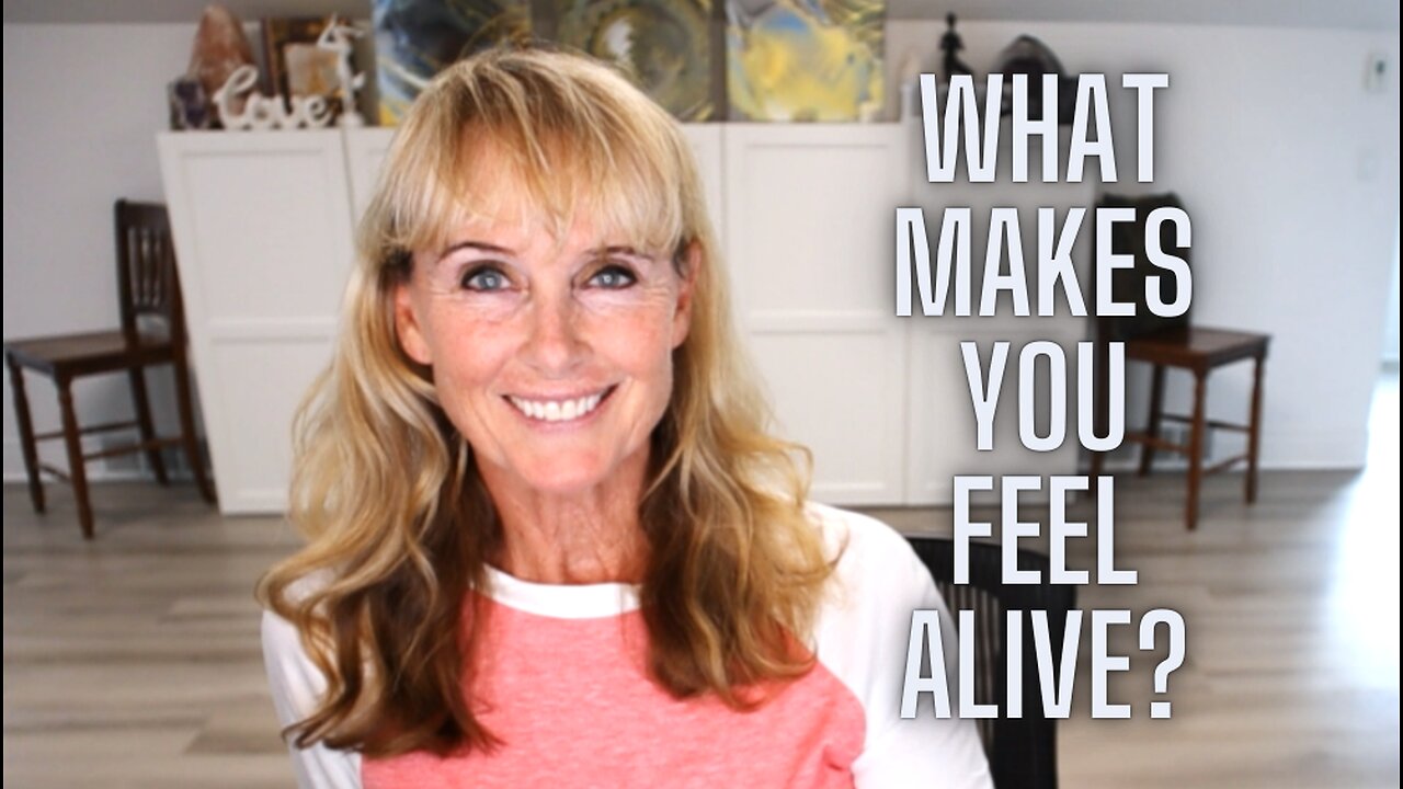 Do What Makes You Feel Alive!