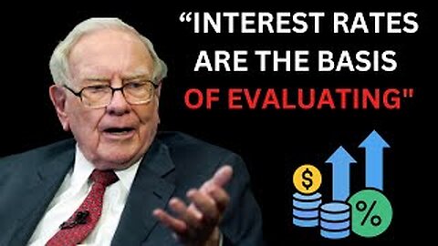 Warren Buffett: How To Think About Interest Rates