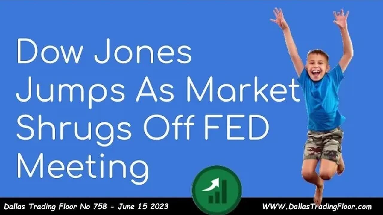 Dow Jones Jumps As Market Shrugs Off FED Meeting