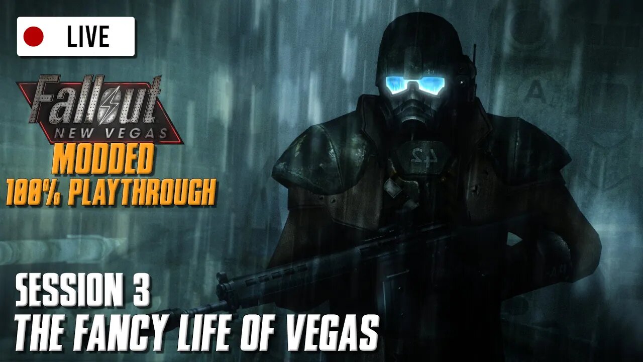 🔴The Fancy Life of Vegas - Modded // FALLOUT New Vegas (Livestream) #2