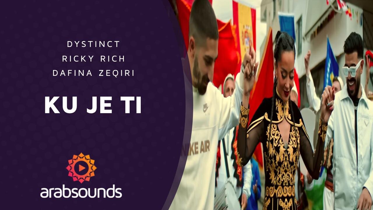 Dystinct ft. Ricky Rich & Dafina Zeqiri - KU JE TI | Arabsounds