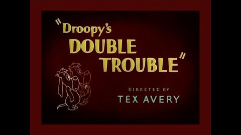 Droopy's Double Trouble (1951)