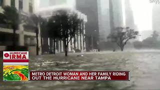 Metro Detroit woman and her family riding out Irma near Tampa