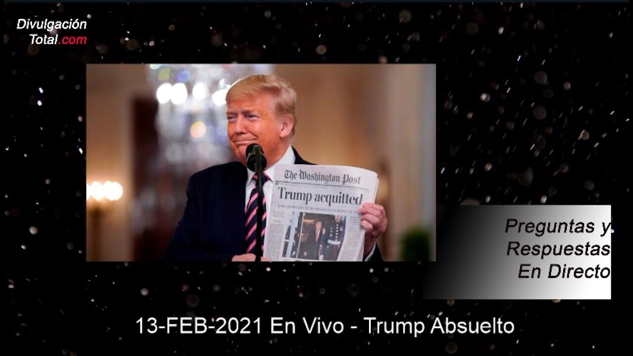 13-FEB-2021 Transmisión en vivo - Trump Absuelto