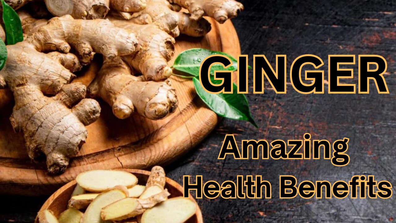 Surprising Health Benefits of Ginger You Didn't Know!