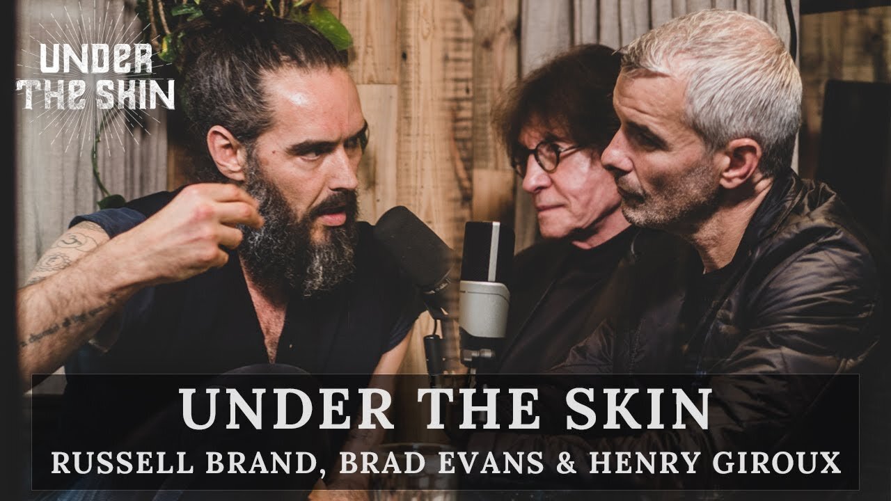 Finding Joy Amidst Fascism & Violence | Russell Brand, Henry Giroux & Brad Evans