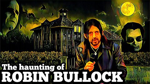 The haunting of ROBIN BULLOCK links below 👇