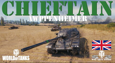 T95/FV4201 Chieftain - Awppenheimer