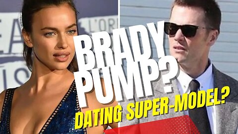 Tom Brady clapping Irina Shayk's cheeks??? Brady keeps deflating Balls post Divorce and Retirement