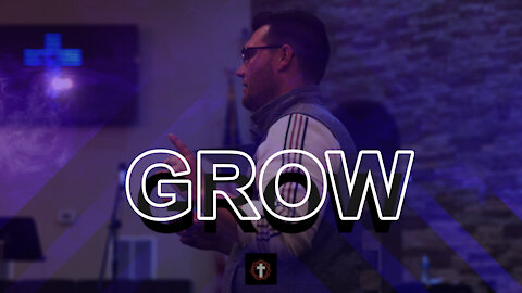 "Grow" | Pastor Gade Abrams