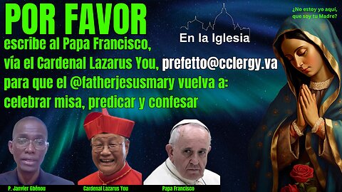 ¡URGENTE! Mi carta oficial al Papa Francisco via el Cardenal Lazarus You...