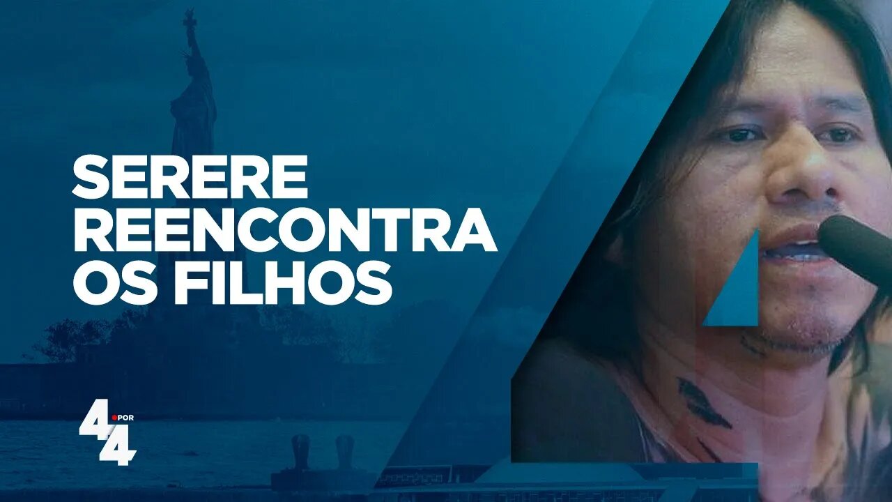 Preso há 9 meses, cacique Serere tem reencontro emocionante com a família
