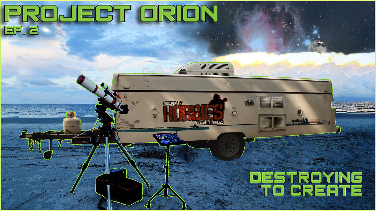 Project Orion: Ep. 2 - To Create, You Must Destroy