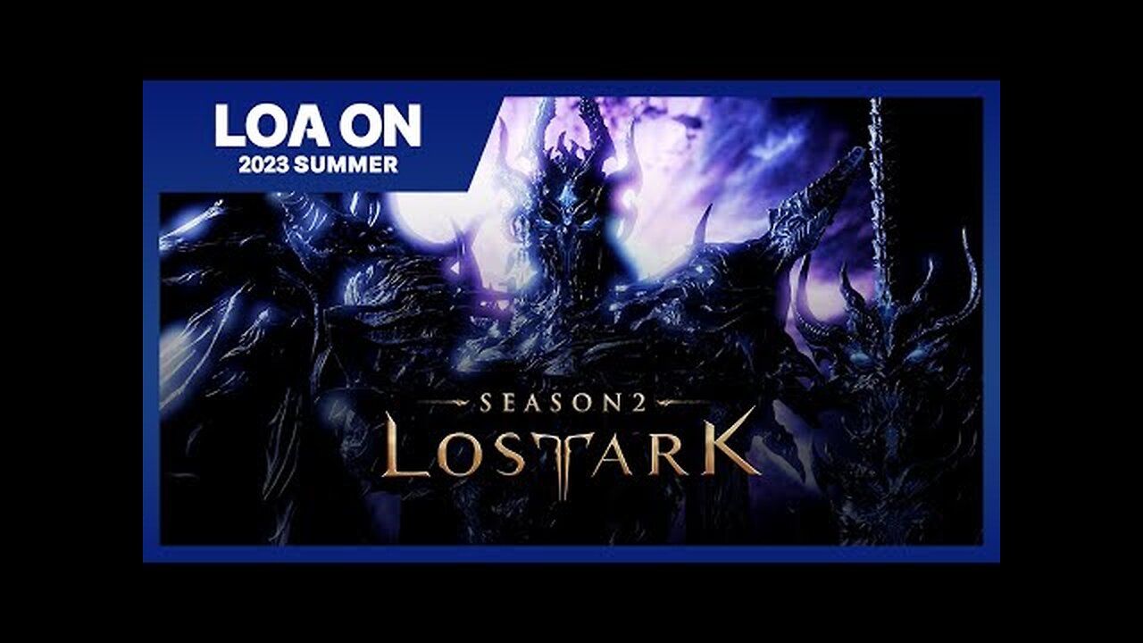 LOA ON | LOST ARK SUMMER 2023 UPDATE