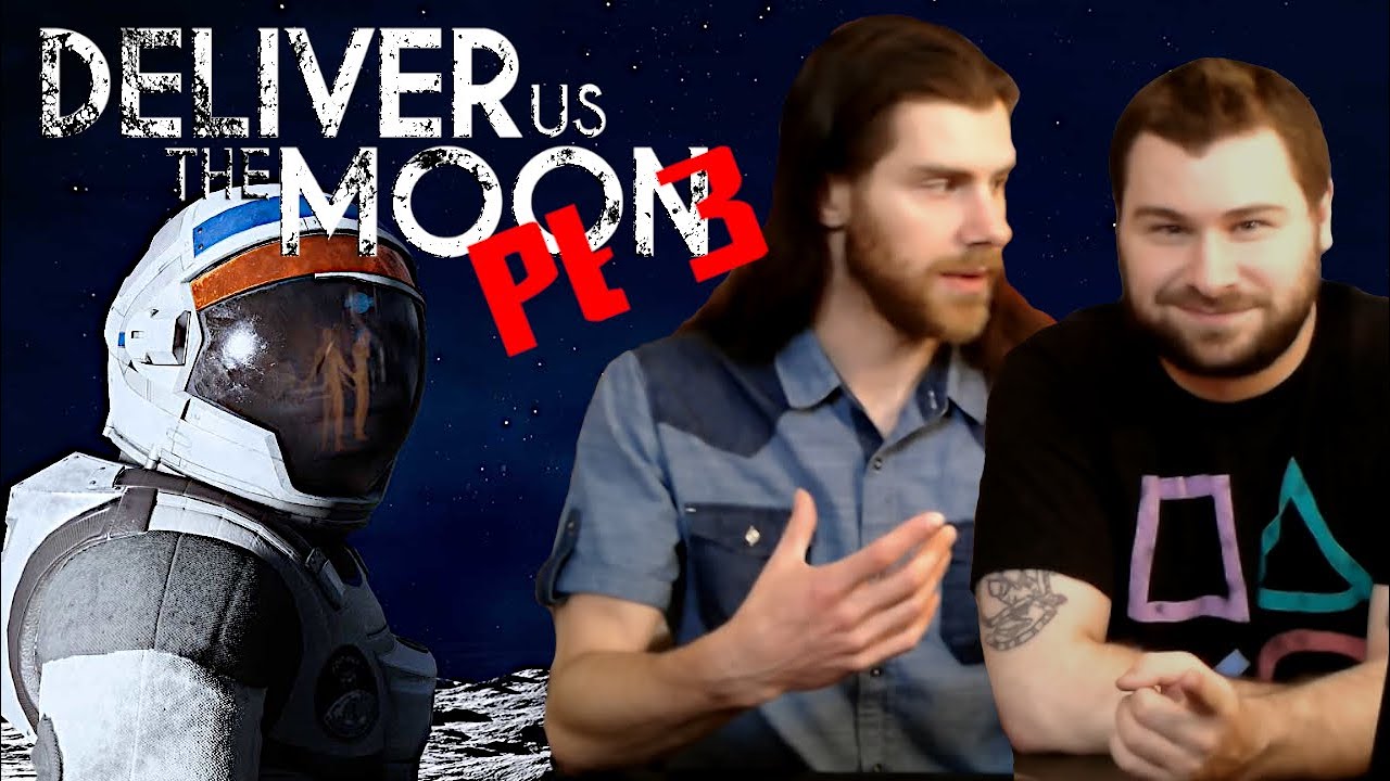 Deliver Us the Moon (pt. 2) -Gaming Wednesday's-