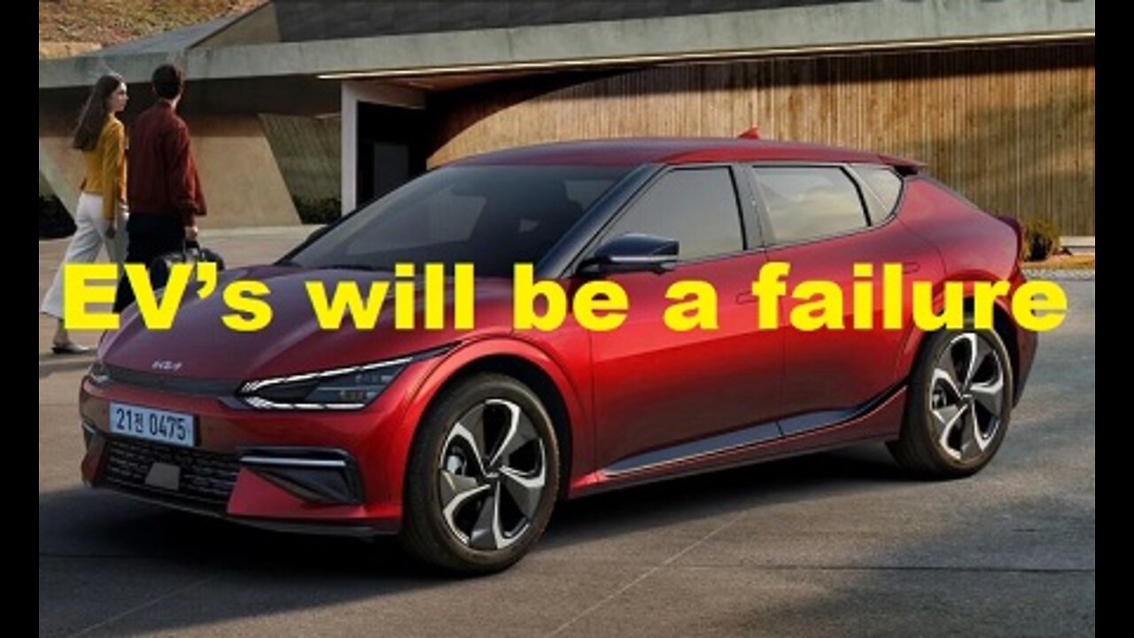 EV’s will be a failure