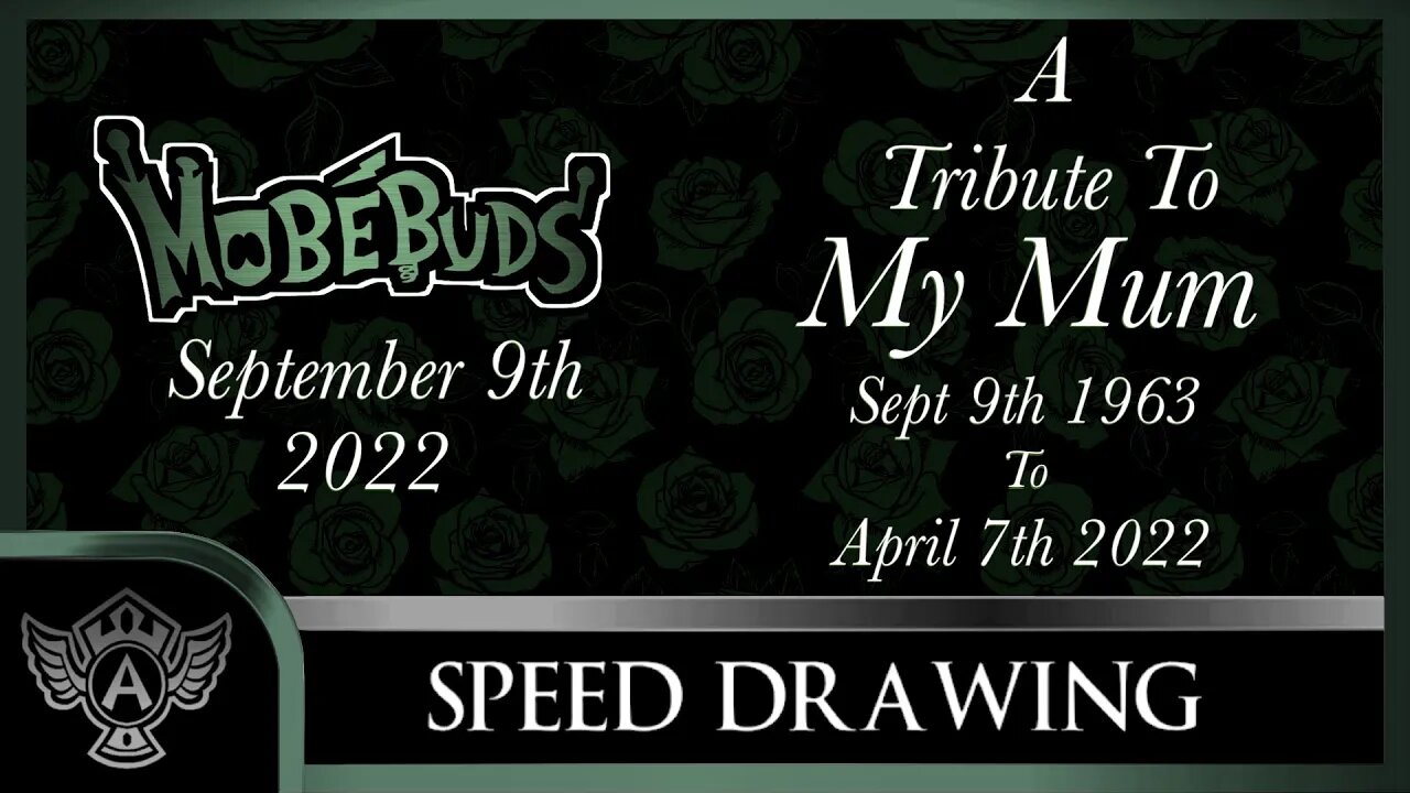 Speed Drawing/ MobéBuds - A Tribute to My Mum R.I.P 1963-2022 | A.T. Andrei Thomas 2022