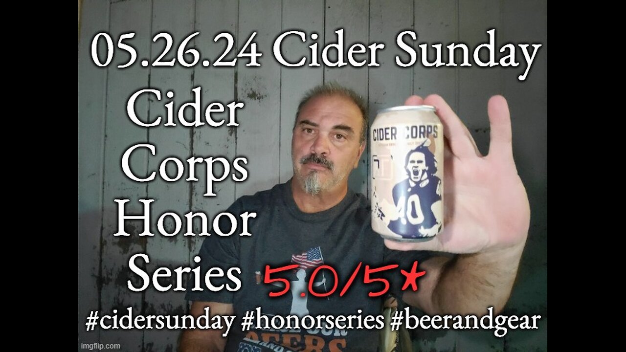 05.26.24 Cider Sunday: Cider Corp Honor Series Pat Tillman Paw Paw Cider 5.0/5*