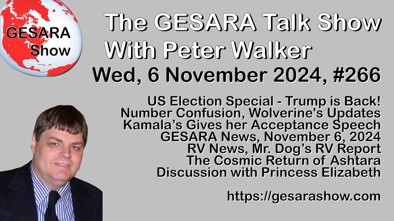 2024-11-06 GESARA Talk Show 266 - Wednesday - Election Special