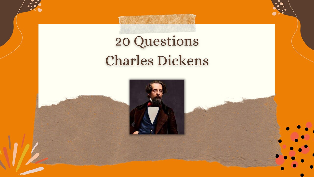 Charles Dickens - Literary Quiz - 20 Questions